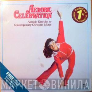  - Aerobic Celebration