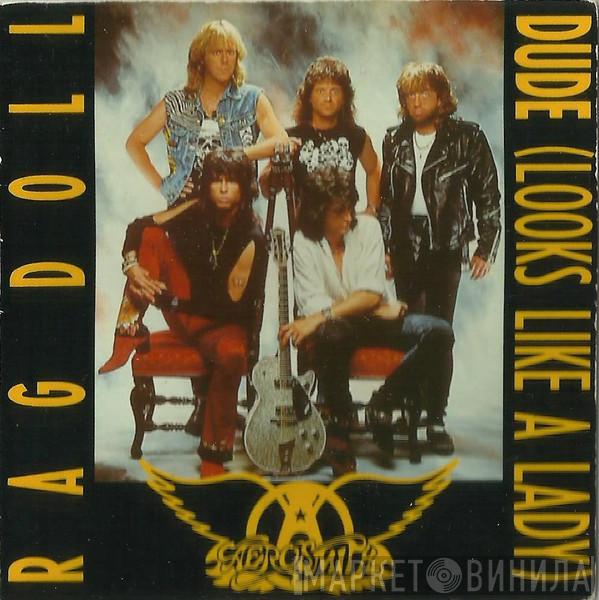  Aerosmith  - Rag Doll / Dude (Looks Like A Lady)