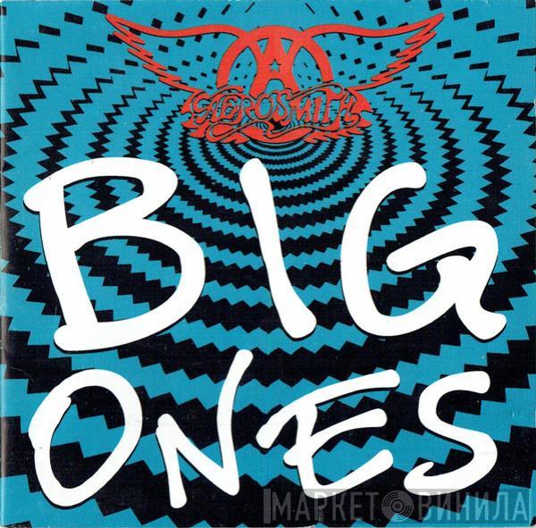 Aerosmith - Big Ones