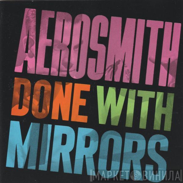 Aerosmith - Done With Mirrors