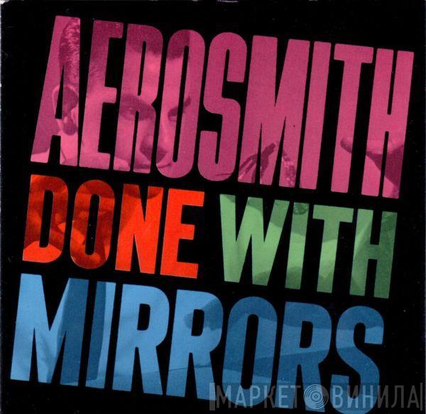 Aerosmith  - Done With Mirrors