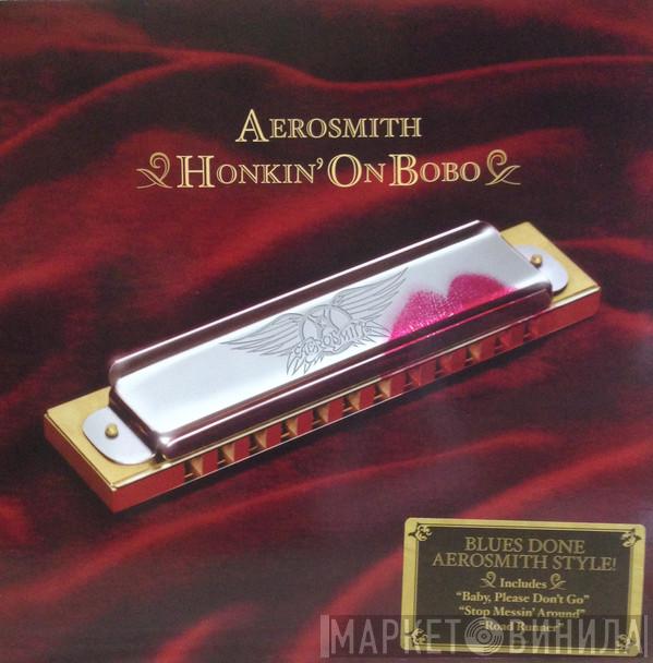  Aerosmith  - Honkin' On Bobo