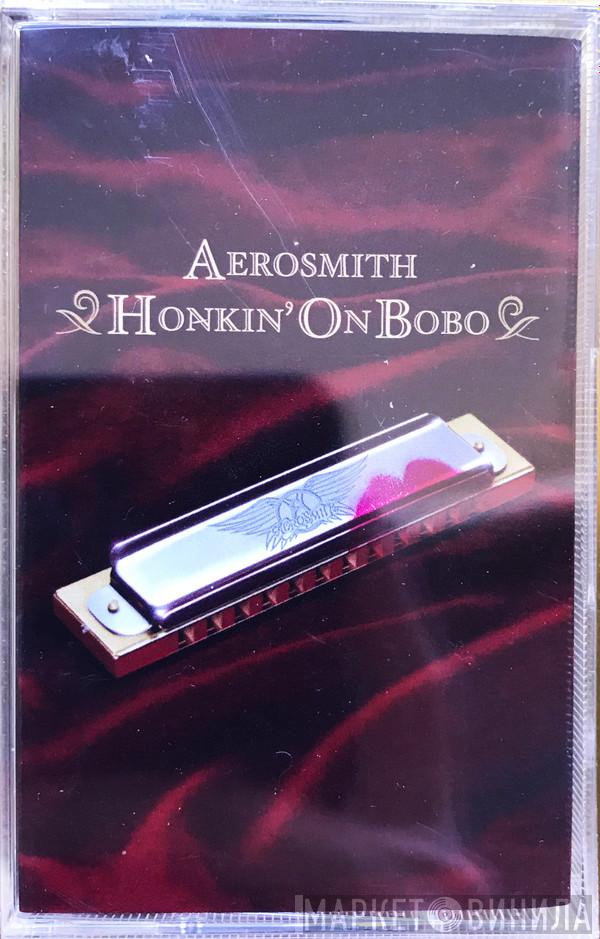  Aerosmith  - Honkin' On Bobo