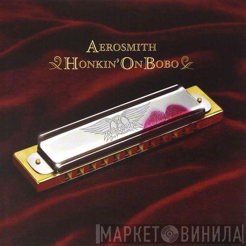  Aerosmith  - Honkin' On Bobo