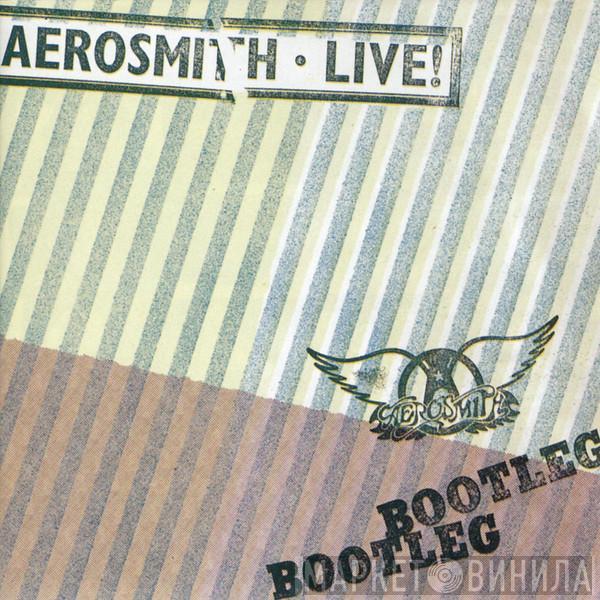  Aerosmith  - Live! Bootleg