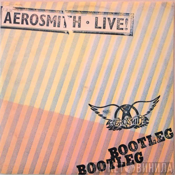  Aerosmith  - Live! Bootleg
