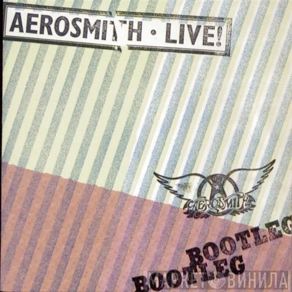  Aerosmith  - Live! Bootleg