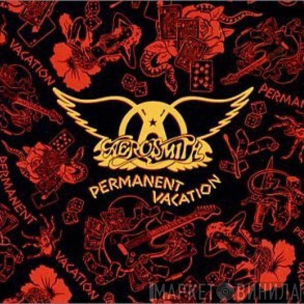  Aerosmith  - Permanent Vacation