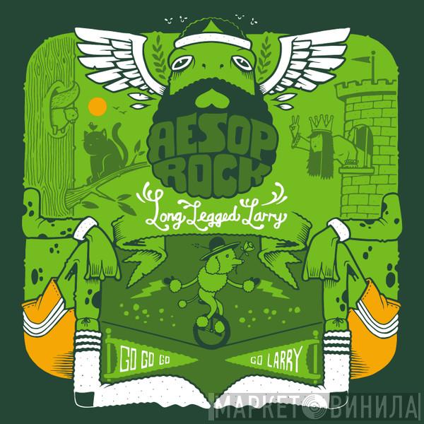  Aesop Rock  - Long Legged Larry