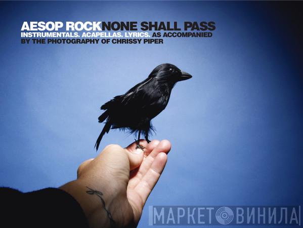  Aesop Rock  - None Shall Pass: Instrumentals. Acapellas. Lyrics.