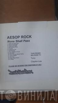  Aesop Rock  - None Shall Pass