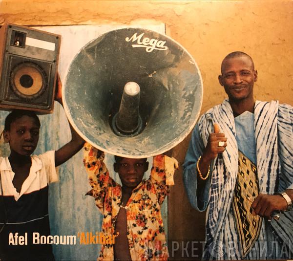 Afel Bocoum - Alkibar