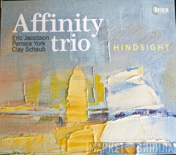 Affinity Trio - Hindsight