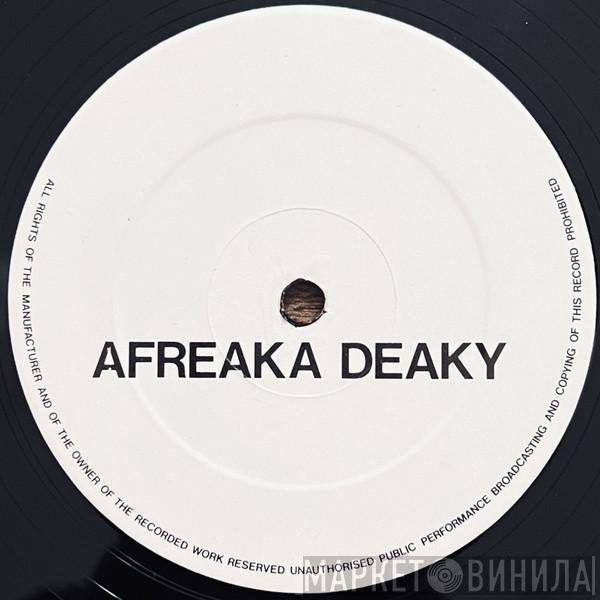 Afreaka Deaky - Afreaky Deaky