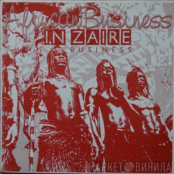  African Business  - In Zaire Business