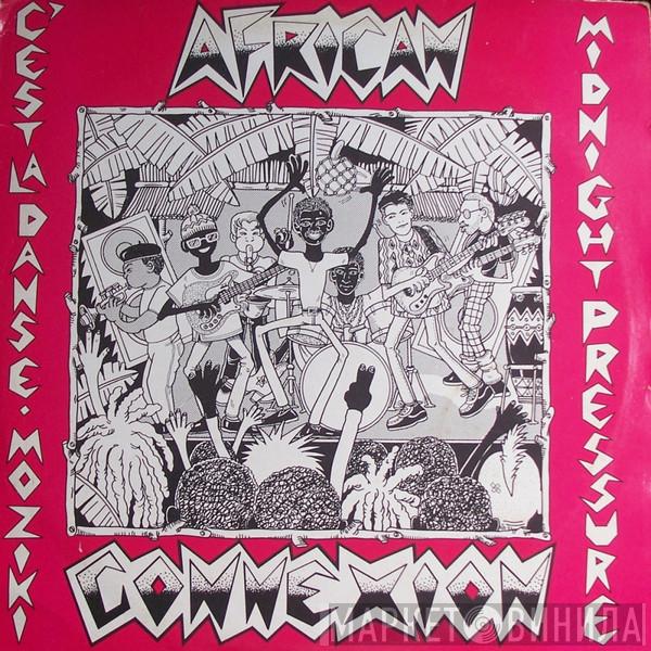 African Connexion - Midnight Pressure