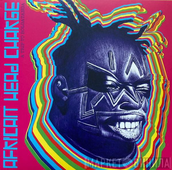 African Head Charge - A Trip To Bolgatanga