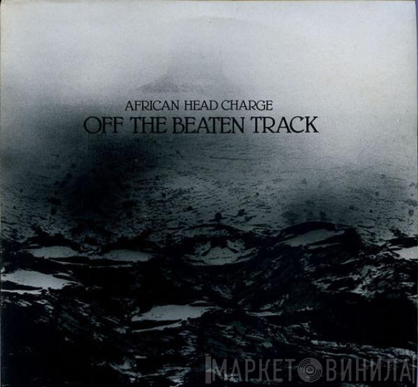 African Head Charge - Off The Beaten Track