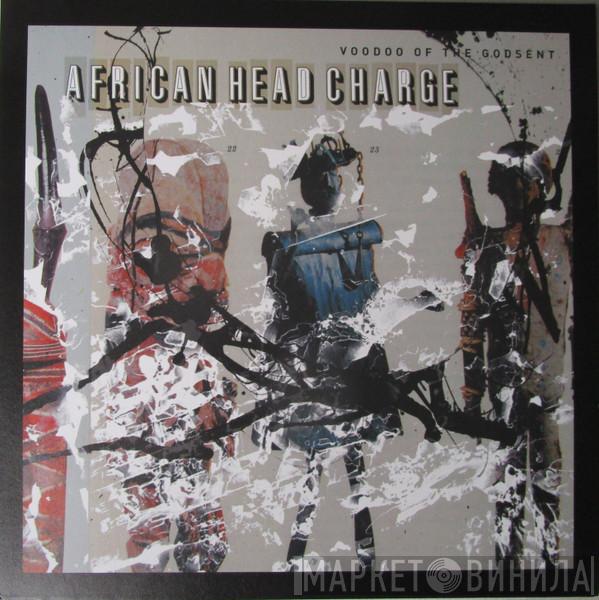African Head Charge - Voodoo Of The Godsent
