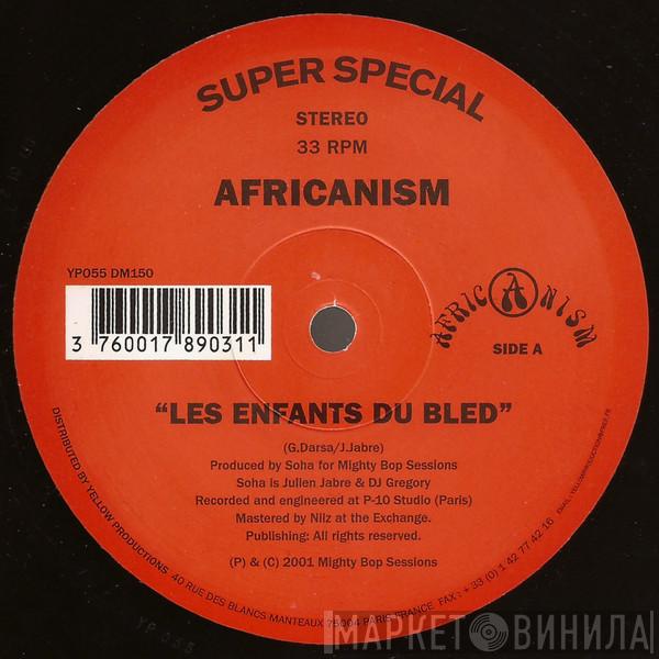 Africanism, Soha - Les Enfants Du Bled