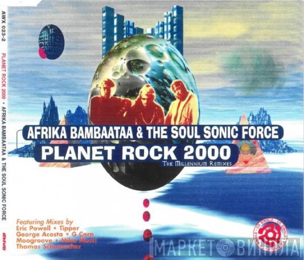  Afrika Bambaataa & Soulsonic Force  - Planet Rock 2000 (The Millennium Remixes)