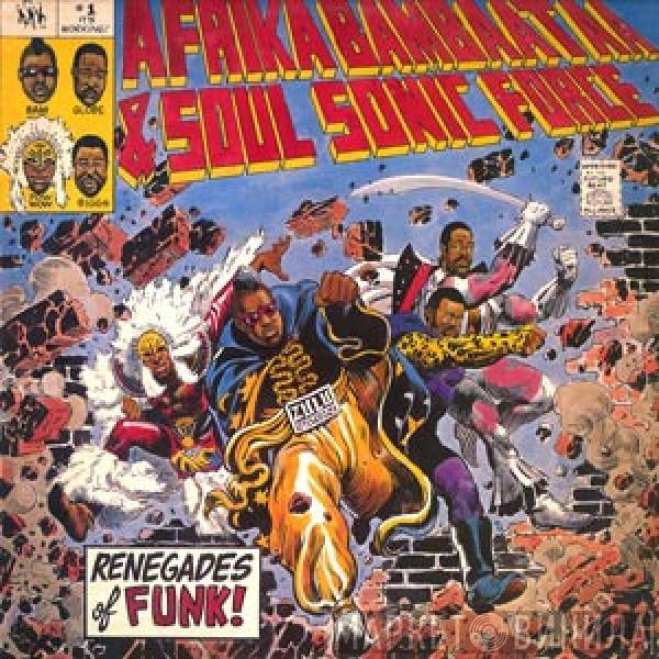  Afrika Bambaataa & Soulsonic Force  - Renegades Of Funk!