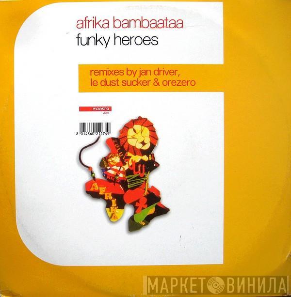 Afrika Bambaataa - Funky Heroes