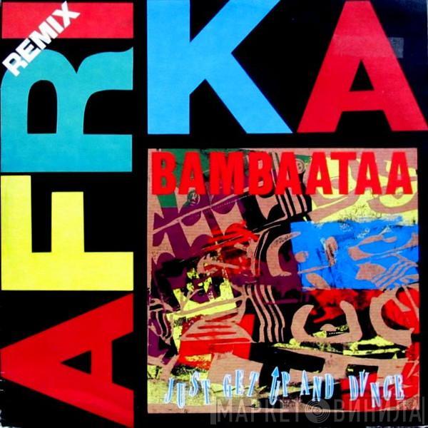 Afrika Bambaataa  - Just Get Up And Dance (Remix)