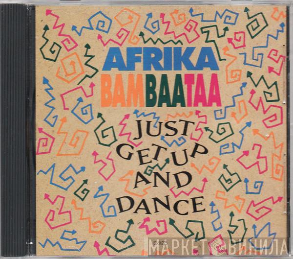  Afrika Bambaataa  - Just Get Up And Dance