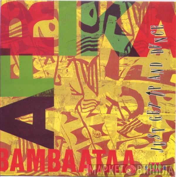 Afrika Bambaataa - Just Get Up And Dance