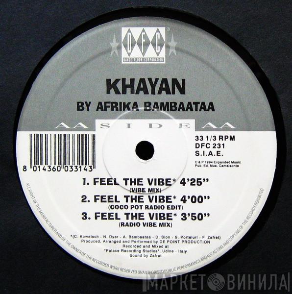 Afrika Bambaataa, Khayan & The New World Power - Feel The Vibe