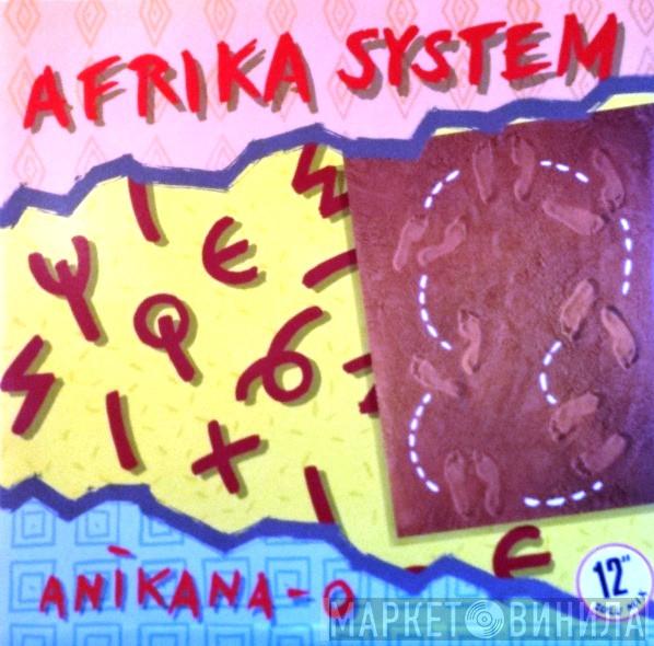  Afrika System  - Anikana-O