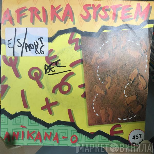  Afrika System  - Anikana-O