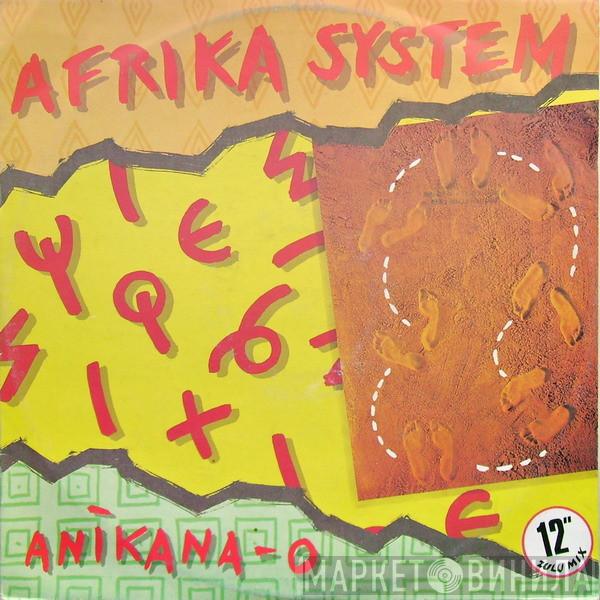  Afrika System  - Anikana-O