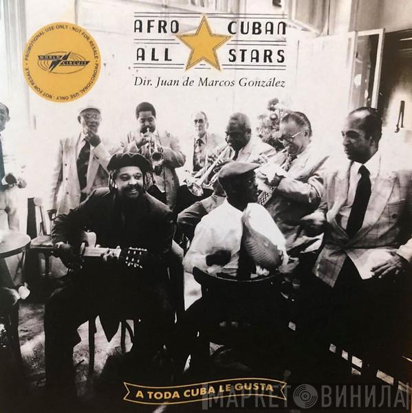  Afro-Cuban All Stars  - A Toda Cuba Le Gusta