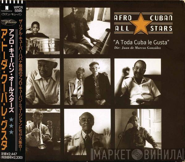  Afro-Cuban All Stars  - A Toda Cuba Le Gusta