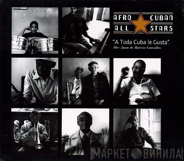  Afro-Cuban All Stars  - A Toda Cuba Le Gusta