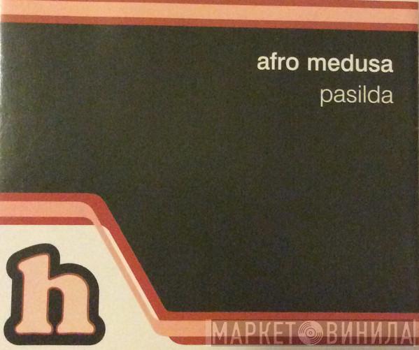  Afro Medusa  - Pasilda
