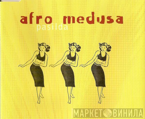  Afro Medusa  - Pasilda