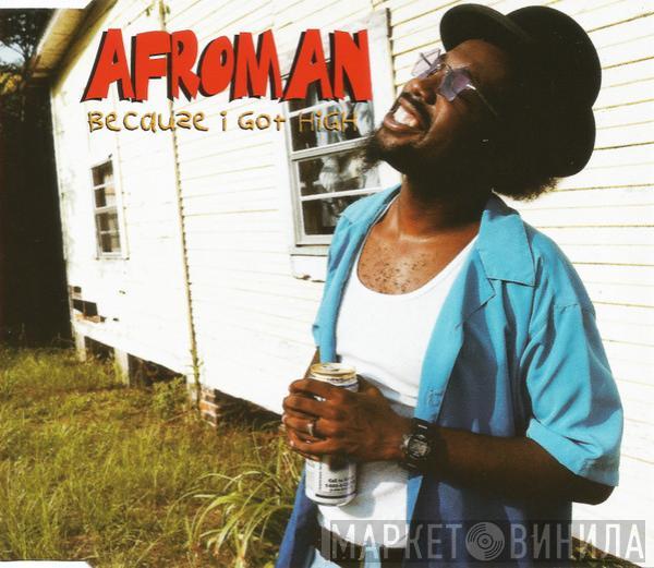  Afroman  - Because I Got High