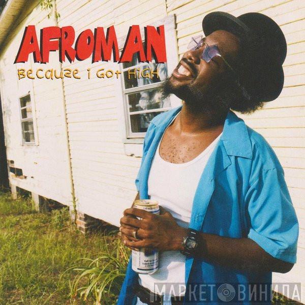  Afroman  - Because I Got High