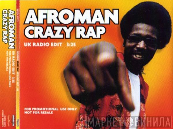 Afroman - Crazy Rap