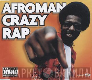 Afroman - Crazy Rap
