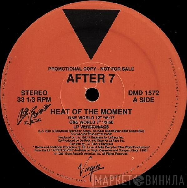  After 7  - Heat Of The Moment