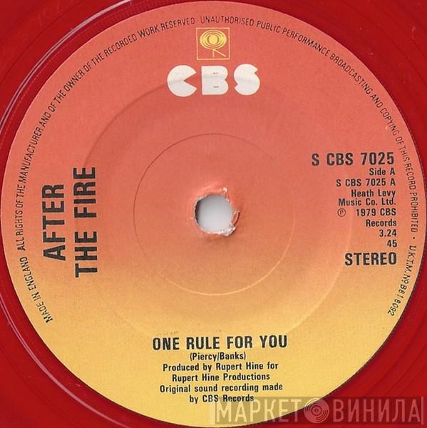 After The Fire - One Rule For You