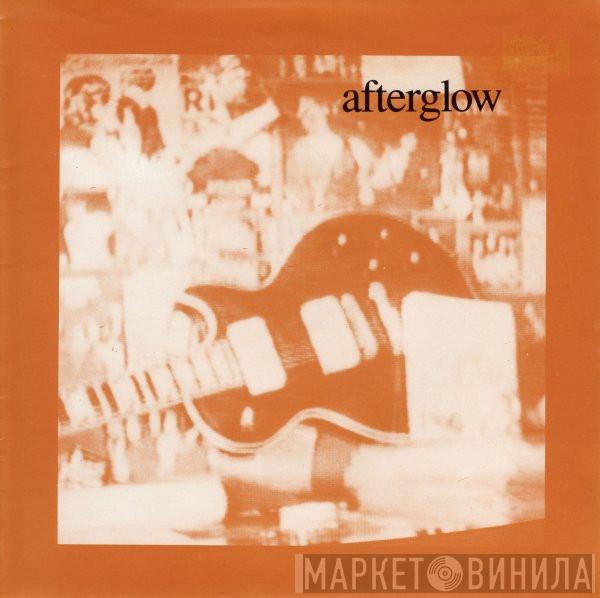 Afterglow  - Fall Behind / Melt Down