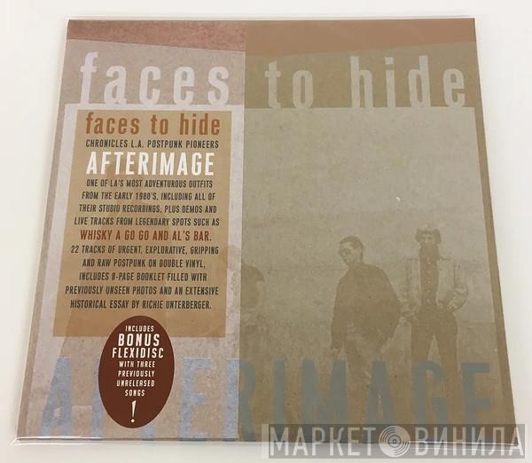 Afterimage - Faces To Hide