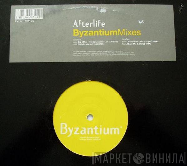 Afterlife - Byzantium (Mixes)