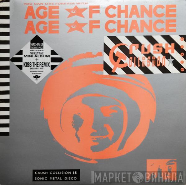  Age Of Chance  - Crush Collision