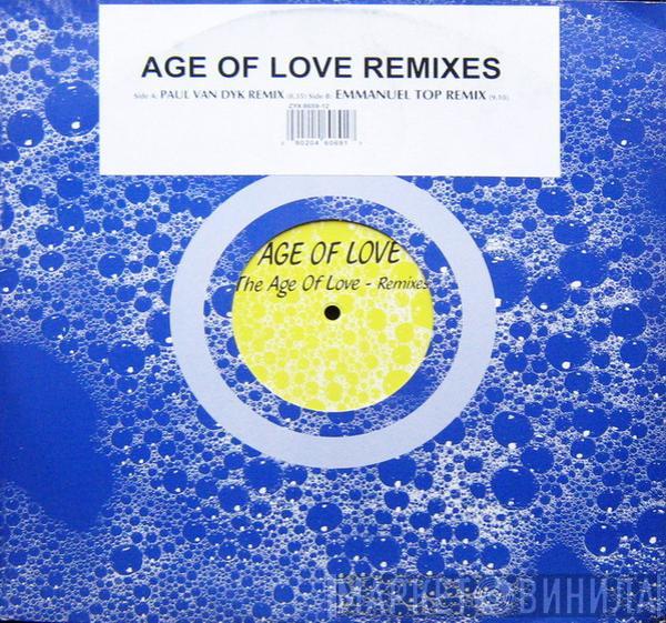  Age Of Love  - The Age Of Love (Remixes)